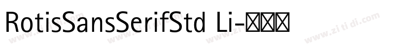 RotisSansSerifStd Li字体转换